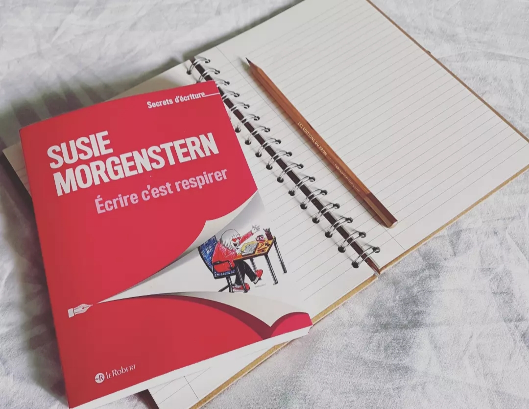 Écrire c'est respirer Susie Morgenstern